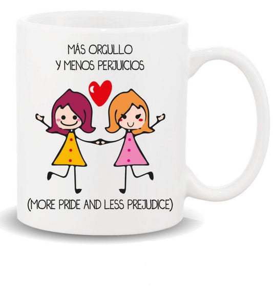 Taza "Más orgullo y menos prejuicio"